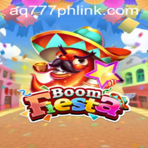 BoomFiesta: Dive into the Thrilling World of AQ777.COM's Newest Game