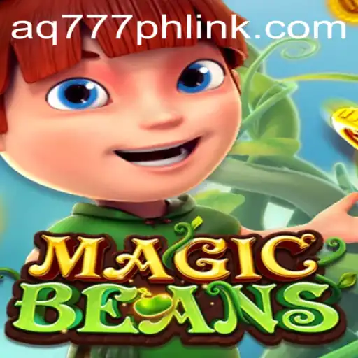 Discovering the Enchantment of MAGICBEANS: A New Gaming Experience with AQ777.COM