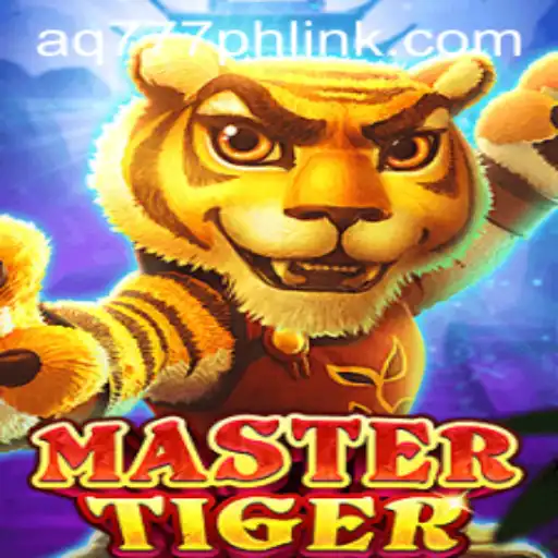 Master the Game MasterTiger with AQ777.COM