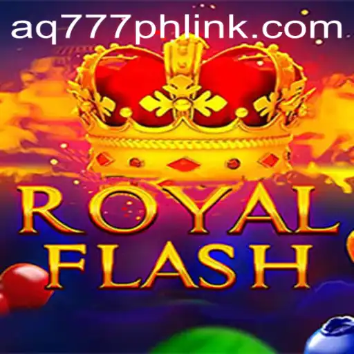 Exploring RoyalFlash: The Online Sensation by AQ777.COM